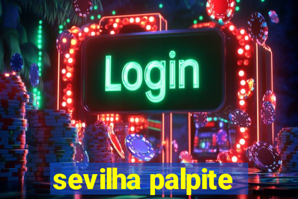 sevilha palpite